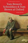 Tom Brown's Schooldays & Tom Brown at Oxford,1853261084,9781853261084