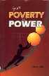 From Poverty to Power The Realisation of Prosperity and Peace 1st Edition,8185733554,9788185733555