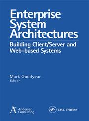 Enterprise System Architectures Building Client/Server and Web-Based Systems,0849398363,9780849398360