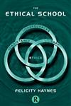 The Ethical School Consequences, Consistency and Caring,0415141850,9780415141857