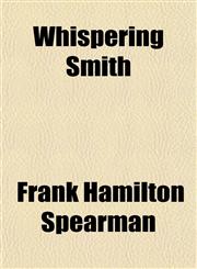 Whispering Smith,1151262188,9781151262189
