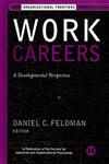 Work Careers A Developmental Perspective 1st Edition,0787959162,9780787959166