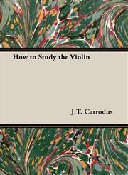 How to Study the Violin,1406794023,9781406794021