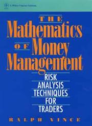 The Mathematics of Money Management Risk Analysis Techniques for Traders 1st Edition,0471547387,9780471547389