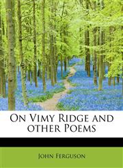 On Vimy Ridge and other Poems,1241622949,9781241622947