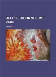 Bell's edition Volume 79-80,1231085541,9781231085547