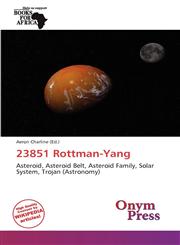 23851 Rottman-Yang,6138726243,9786138726241