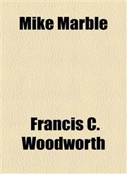 Mike Marble,1153786559,9781153786553