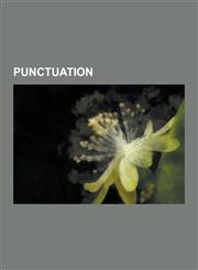Punctuation Number Sign, Diacritic, Pilcrow, Ampersand, Quotation Mark, Colon, Apostrophe, Slash, Bracket, Question Mark, Decimal,1230604863,9781230604862