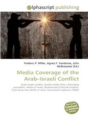Media Coverage of the Arab-Israeli Conflict,6130286767,9786130286767