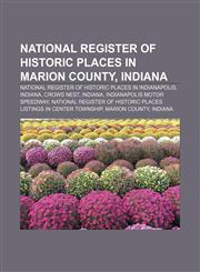 National Register of Historic Places in Marion County, Indiana National Register of Historic Places in Indianapolis, Indiana, Crows Nest,1233065661,9781233065660
