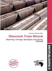 Glenrock Train Wreck,6138079426,9786138079422