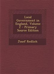 Local Government in England, Volume 2 - Primary Source Edition,1294129384,9781294129387