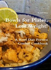 Bowls for Plates, Lose Weight!,1300668059,9781300668053