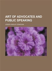 Art of Advocates and Public Speaking,1459080394,9781459080393