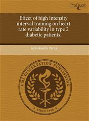 Effect of high intensity interval training on heart rate variability in type 2 diabetic patients.,1243572574,9781243572578