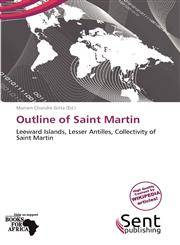 Outline of Saint Martin,6138799984,9786138799986