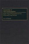 Essentials of Neo-Confucianism Eight Major Philosophers of the Song and Ming Periods,031326449X,9780313264498