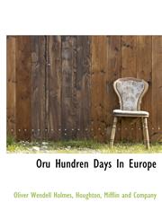 Oru Hundren Days In Europe,1140451065,9781140451068