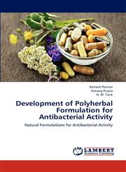 Development of Polyherbal Formulation for Antibacterial Activity,3845475293,9783845475295