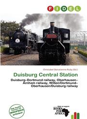 Duisburg Central Station,6200841985,9786200841988