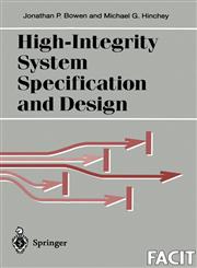 High-Integrity System Specification and Design,3540762264,9783540762263