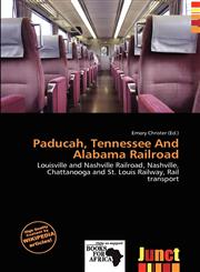 Paducah, Tennessee And Alabama Railroad,6200434980,9786200434982