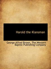 Harold the Klansman,114042422X,9781140424222