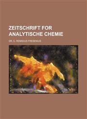 Zeitschrift for Analytische Chemie,1236475348,9781236475343