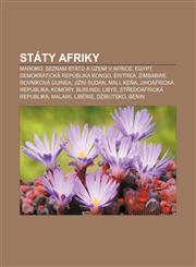 Staty Afriky Maroko, Seznam Stat a Uzemi V Africe, Egypt, Demokraticka Republika Kongo, Eritrea, Zimbabwe, Rovnikova Guinea, Ji Ni,1233325612,9781233325610