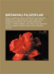 Britanyalı filozoflar İngiliz filozoflar, İskoç filozoflar, Isaac Newton, Gilbert Ryle, Francis Bacon, John Locke, Peter Frederick Strawson,1232938432,9781232938439