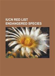 Iucn Red List Endangered Species Tiger, Tasmanian Devil, Nepenthes Rajah, Iucn Red List Endangered Species (Animalia), North Pacific Right Whale, Iuc,1230694188,9781230694184