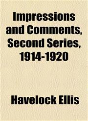 Impressions and Comments, Second Series, 1914-1920,1152150499,9781152150492