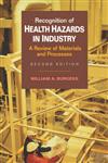 Recognition of Health Hazards in Industry A Review of Materials Processes 2nd Edition,0471577162,9780471577164