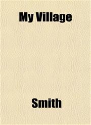My Village,115257146X,9781152571464