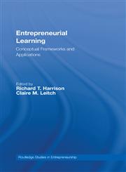 Entrepreneurial Learning Conceptual Frameworks and Application 1st Edition,0415394163,9780415394161