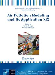 Air Pollution Modeling and Its Application XIX,1402084528,9781402084522