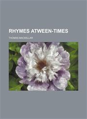 Rhymes atween-times,1152186515,9781152186514