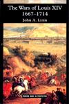 The Wars of Louis XIV 1667-1714,0582056292,9780582056299