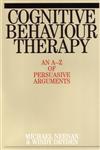 Cognitive Behaviour Therapy An A-Z of Persuasive Arguments,1861563264,9781861563262