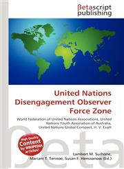 United Nations Disengagement Observer Force Zone,6135064126,9786135064124
