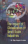 The Impact of Globalisation on Small-Scale Industries,8184840357,9788184840353