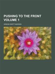 Pushing to the Front Volume 1,1230290060,9781230290065