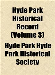 Hyde Park Historical Record (Volume 3),1152966022,9781152966024