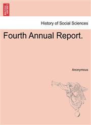 Fourth Annual Report.,1241070997,9781241070991