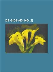 de Gids (63, No. 2),123454962X,9781234549626