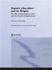 Hayek's Liberalism and Its Origins His Idea of Spontaneous Order and the Scottish Enlightenment 1st Edition,0415862620,9780415862622