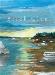 Brick Clay,1460227131,9781460227138