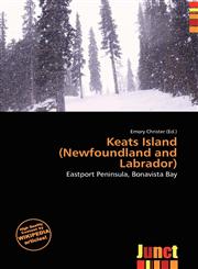 Keats Island (Newfoundland and Labrador),6136936623,9786136936628