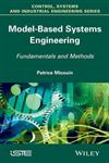 Model Based Systems Engineering/Fundamentals and Methods,1848214693,9781848214699